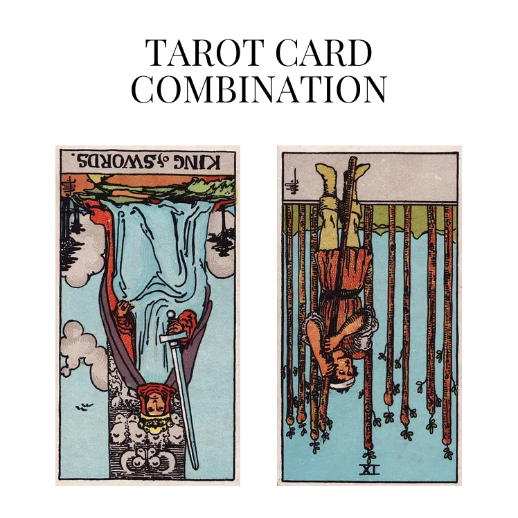 king of swords reversed and nine of wands reversed tarot cards combination meaning