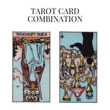 king of swords reversed and seven of cups reversed tarot cards combination meaning