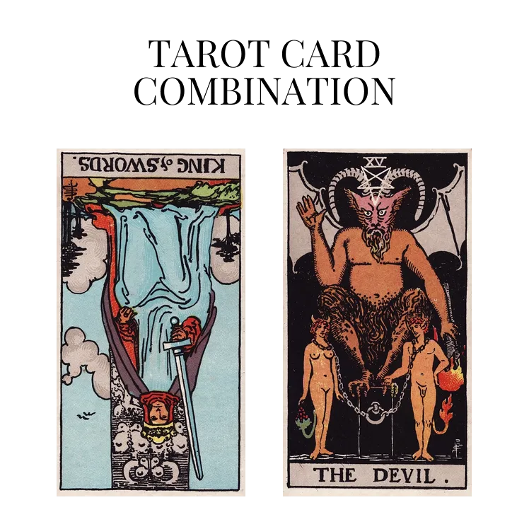 king of swords reversed and the devil tarot cards combination meaning