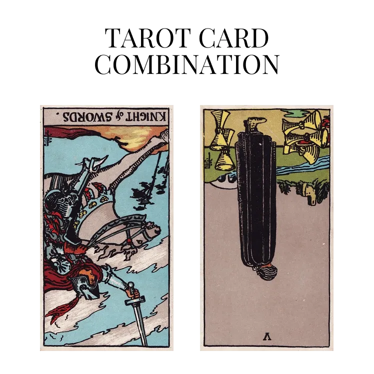 knight of swords reversed and five of cups reversed tarot cards combination meaning