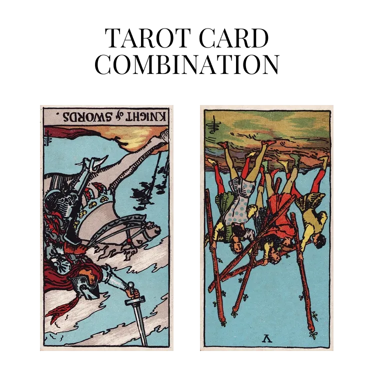 Knight Of Swords Reversed AND Five Of Wands Reversed Tarot Cards Together   N Knight Of Swords Reversed And Five Of Wands Reversed.webp