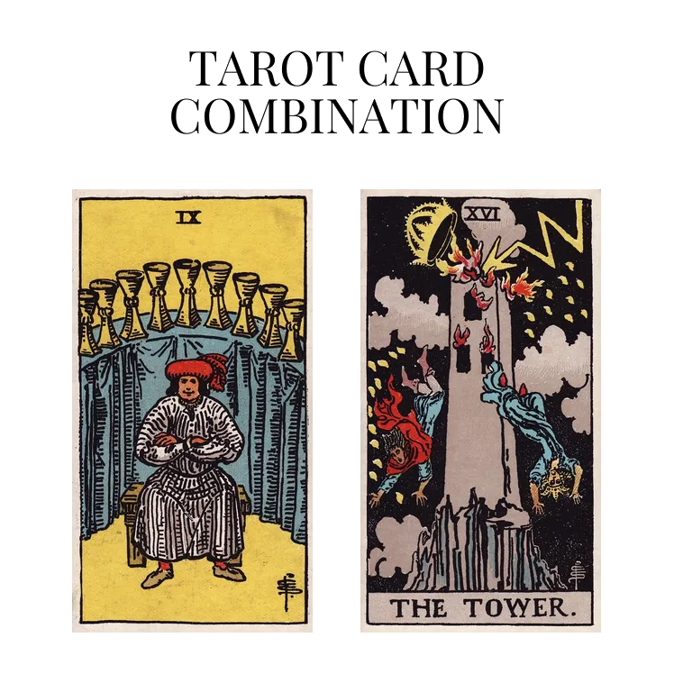 nine of cups and the tower tarot cards combination meaning
