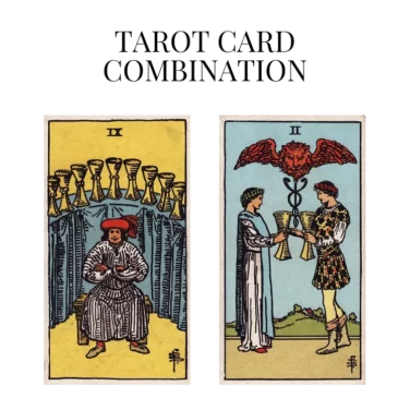 nine of cups and two of cups tarot cards combination meaning