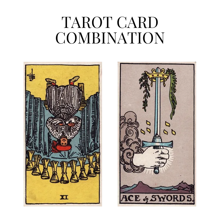 nine of cups reversed and ace of swords tarot cards combination meaning