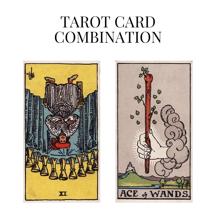 nine of cups reversed and ace of wands tarot cards combination meaning