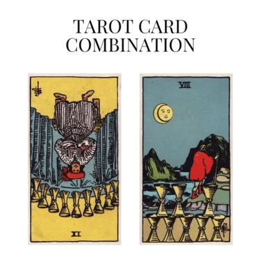 nine of cups reversed and eight of cups tarot cards combination meaning