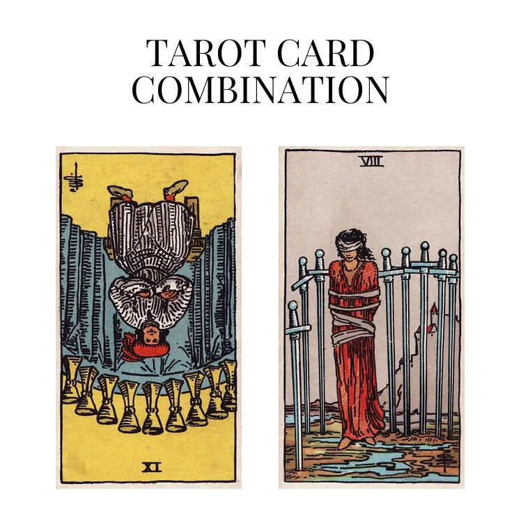 nine of cups reversed and eight of swords tarot cards combination meaning