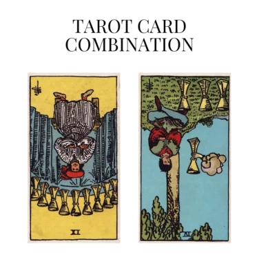 nine of cups reversed and four of cups reversed tarot cards combination meaning