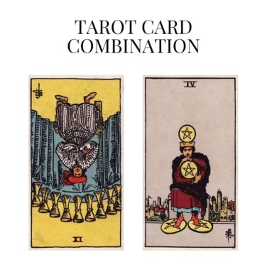 nine of cups reversed and four of pentacles tarot cards combination meaning