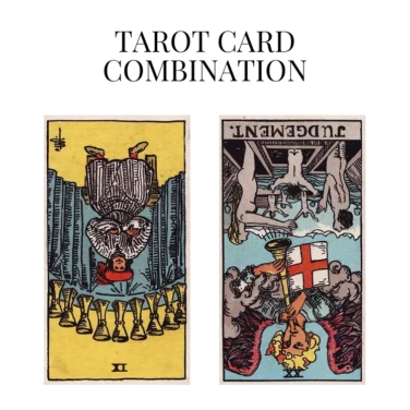 nine of cups reversed and judgement reversed tarot cards combination meaning