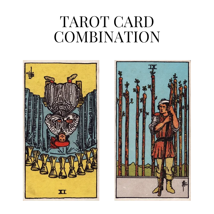 nine of cups reversed and nine of wands tarot cards combination meaning