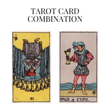 nine of cups reversed and page of cups tarot cards combination meaning