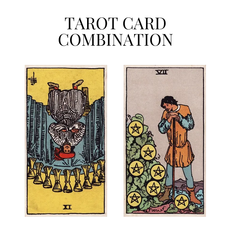 nine of cups reversed and seven of pentacles tarot cards combination meaning