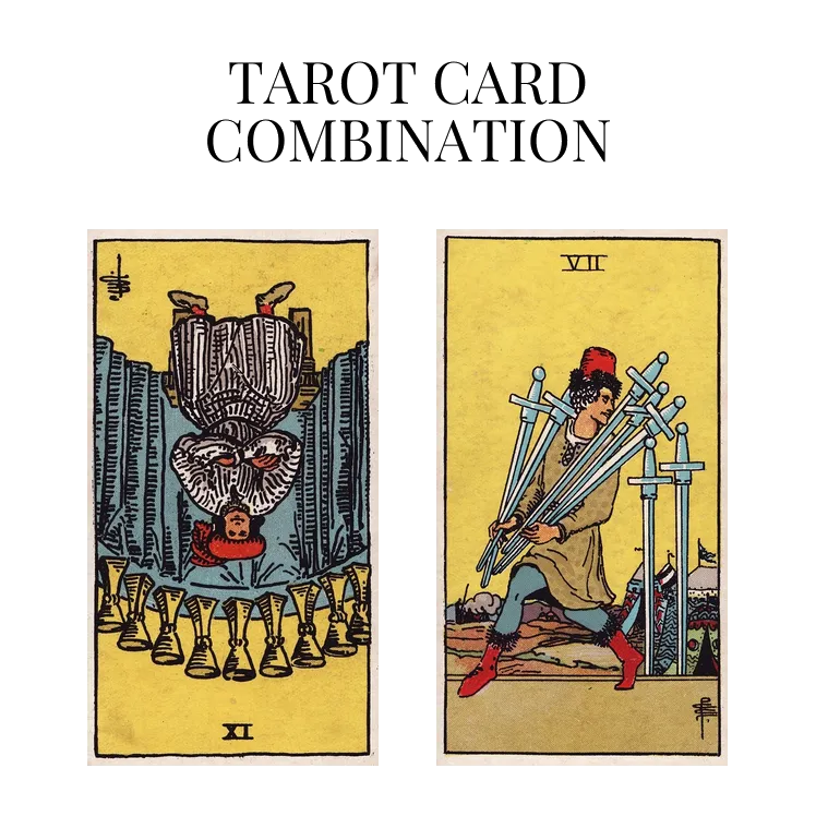 nine of cups reversed and seven of swords tarot cards combination meaning