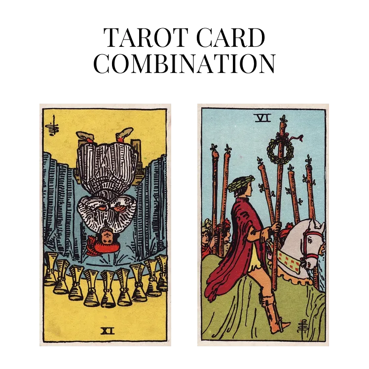 nine of cups reversed and six of wands tarot cards combination meaning