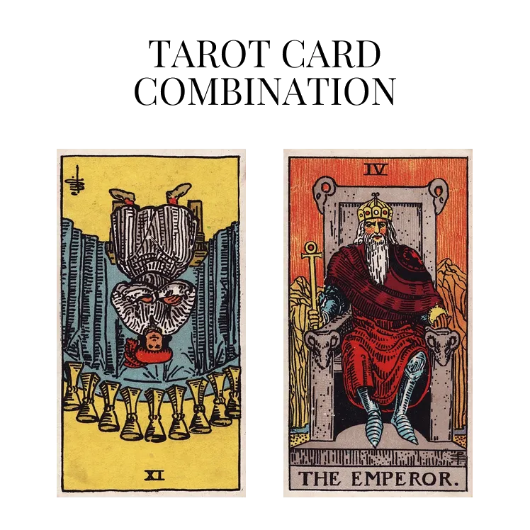 nine of cups reversed and the emperor tarot cards combination meaning