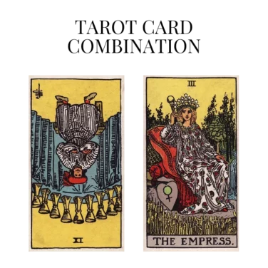 nine of cups reversed and the empress tarot cards combination meaning
