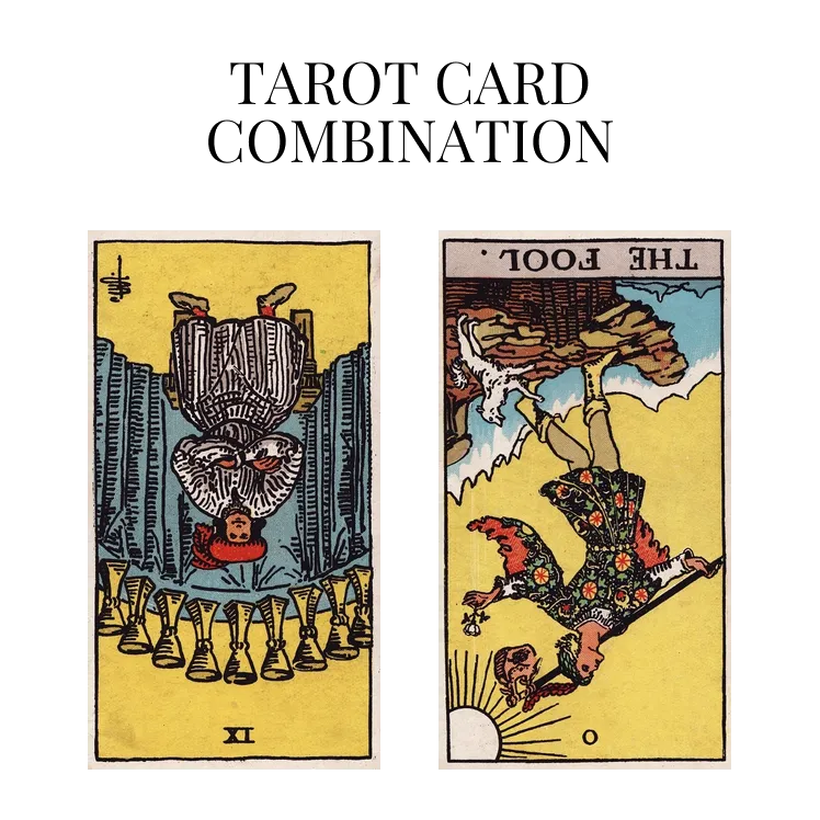 nine of cups reversed and the fool reversed tarot cards combination meaning