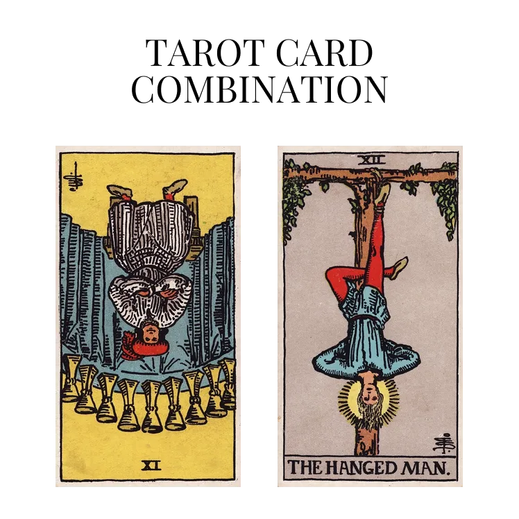 nine of cups reversed and the hanged man tarot cards combination meaning