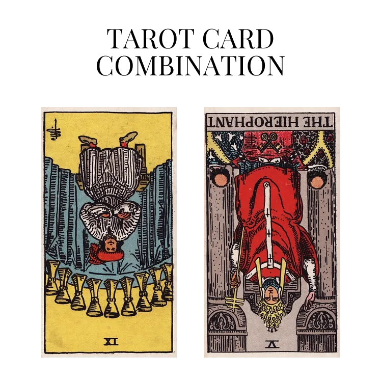 nine of cups reversed and the hierophant reversed tarot cards combination meaning