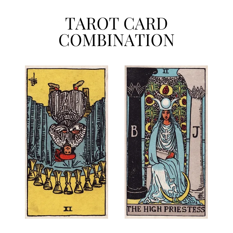 nine of cups reversed and the high priestess tarot cards combination meaning