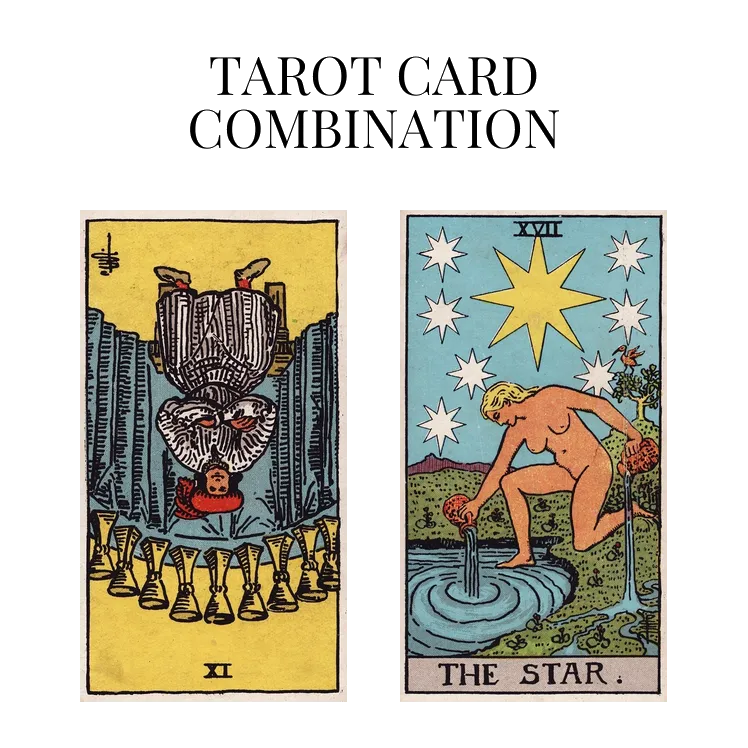 nine of cups reversed and the star tarot cards combination meaning