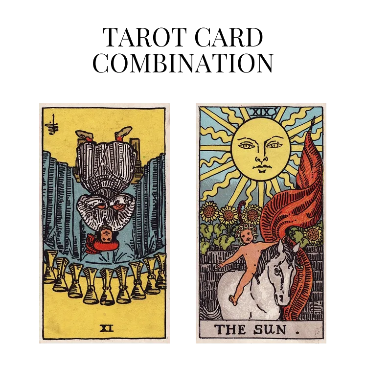 nine of cups reversed and the sun tarot cards combination meaning