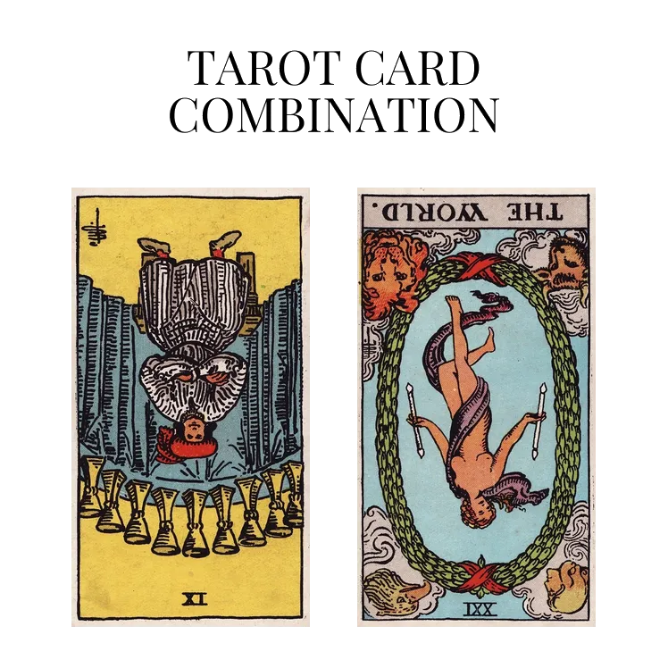 nine of cups reversed and the world reversed tarot cards combination meaning