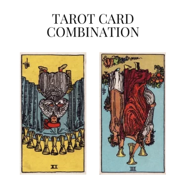 nine of cups reversed and three of cups reversed tarot cards combination meaning