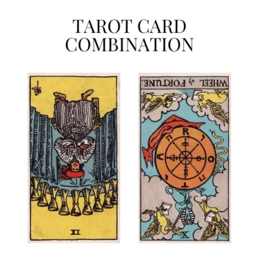 nine of cups reversed and wheel of fortune reversed tarot cards combination meaning