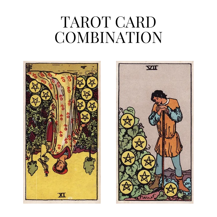 nine of pentacles reversed and seven of pentacles tarot cards combination meaning