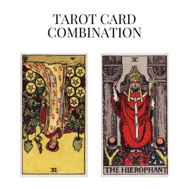 nine of pentacles reversed and the hierophant tarot cards combination meaning