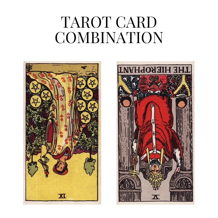 nine of pentacles reversed and the hierophant reversed tarot cards combination meaning