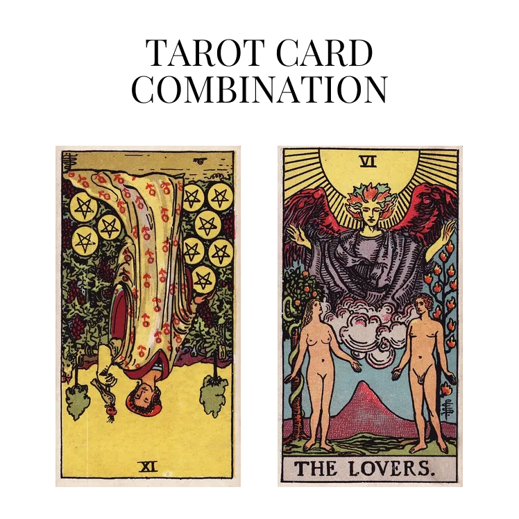 nine of pentacles reversed and the lovers tarot cards combination meaning