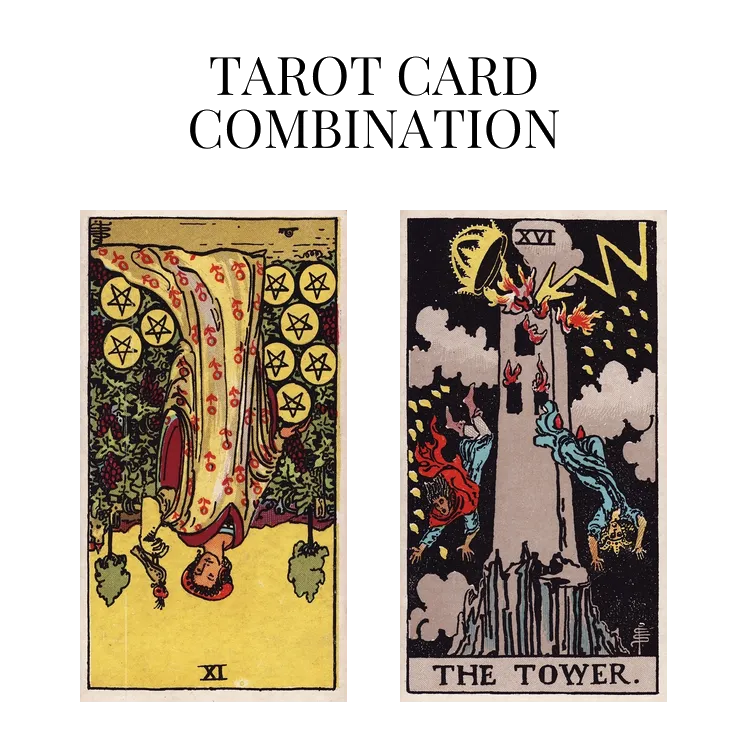 nine of pentacles reversed and the tower tarot cards combination meaning