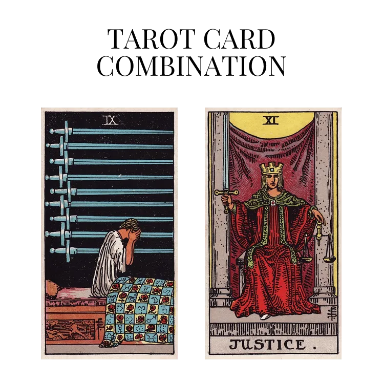 nine of swords and justice tarot cards combination meaning