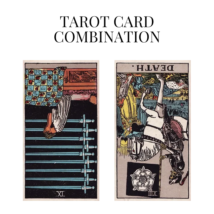 nine of swords reversed and death reversed tarot cards combination meaning