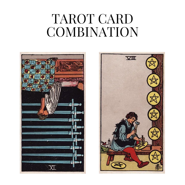 nine of swords reversed and eight of pentacles tarot cards combination meaning