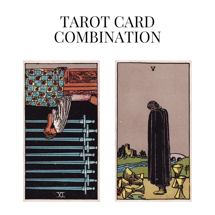 nine of swords reversed and five of cups tarot cards combination meaning