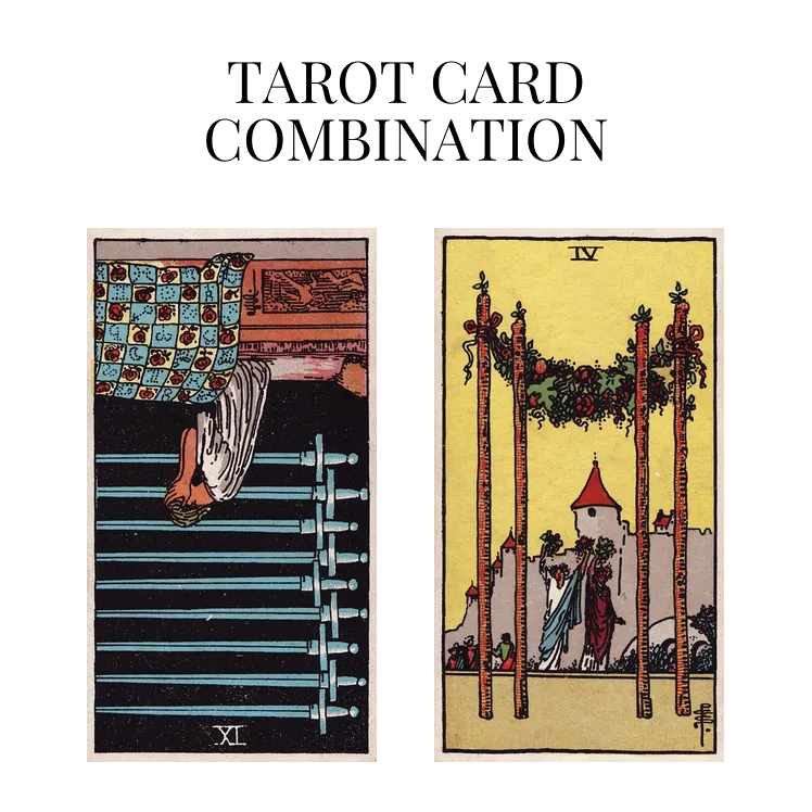 nine of swords reversed and four of wands tarot cards combination meaning