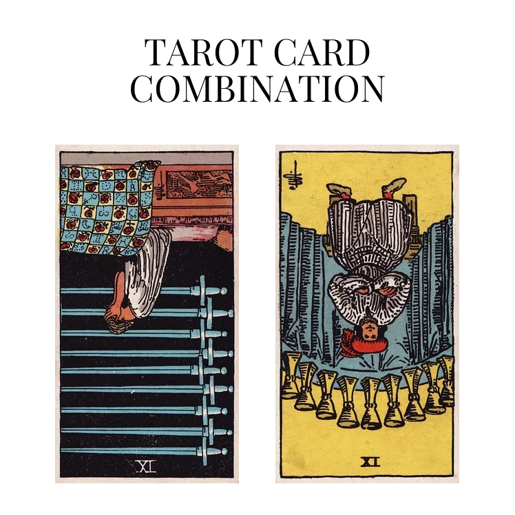 nine of swords reversed and nine of cups reversed tarot cards combination meaning
