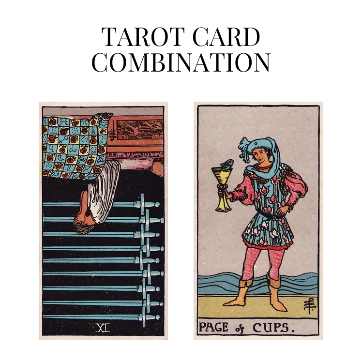 nine of swords reversed and page of cups tarot cards combination meaning