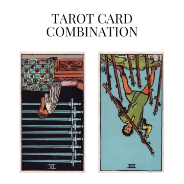 nine of swords reversed and seven of wands reversed tarot cards combination meaning