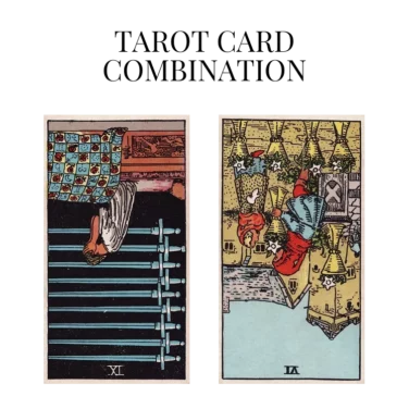 nine of swords reversed and six of cups reversed tarot cards combination meaning
