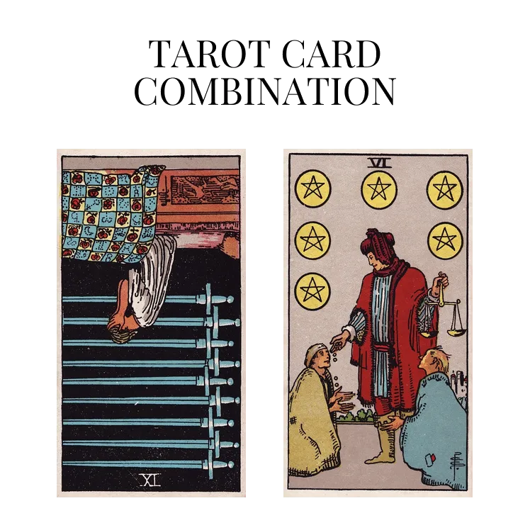 nine of swords reversed and six of pentacles tarot cards combination meaning