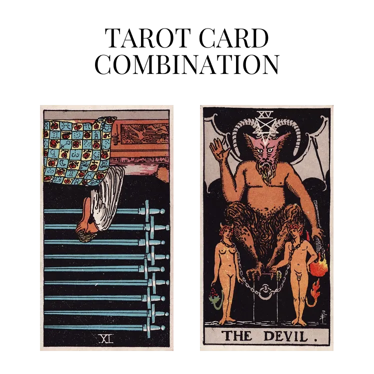 nine of swords reversed and the devil tarot cards combination meaning