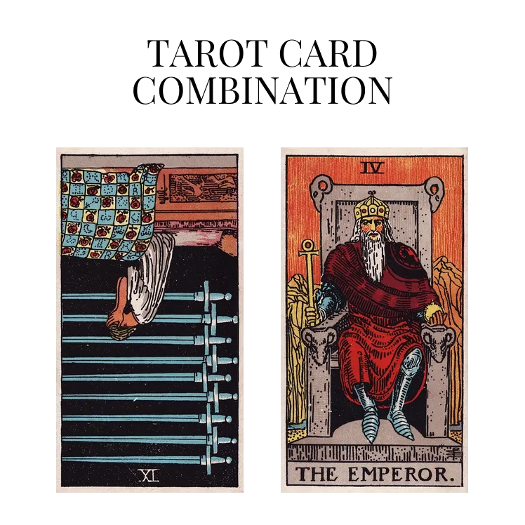 nine of swords reversed and the emperor tarot cards combination meaning