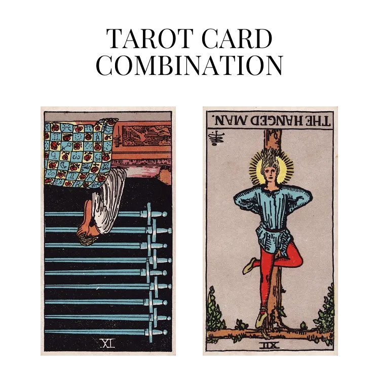 nine of swords reversed and the hanged man reversed tarot cards combination meaning