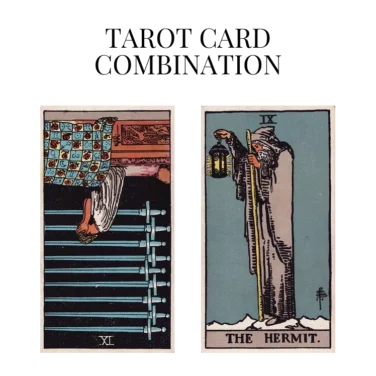 nine of swords reversed and the hermit tarot cards combination meaning