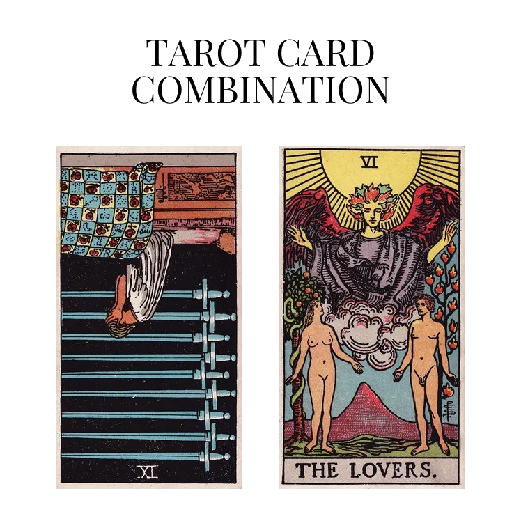 nine of swords reversed and the lovers tarot cards combination meaning